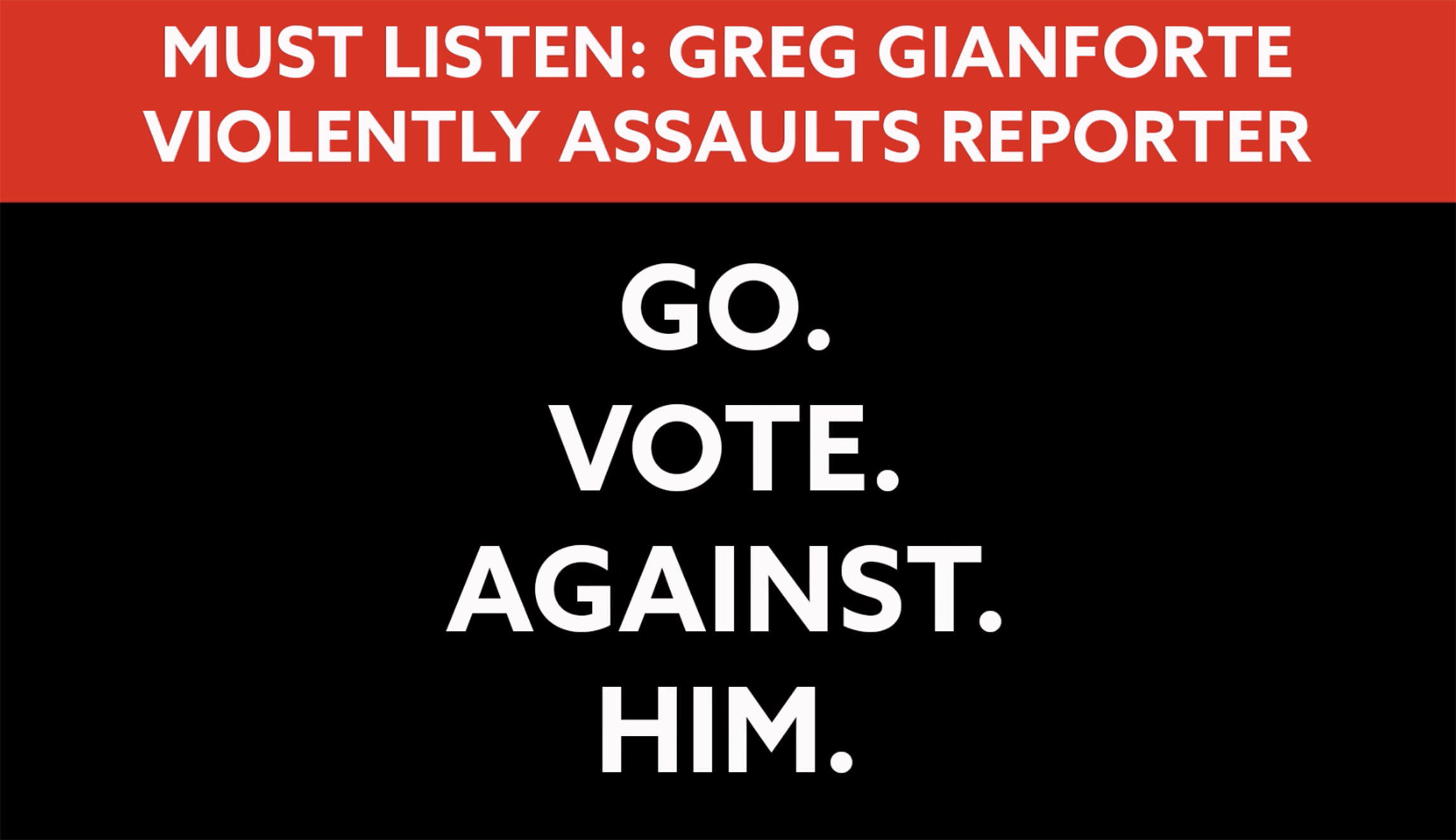 DCCC launches ads featuring Greg Gianforte’s alleged assault of reporter