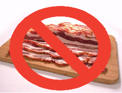 You’re trying to ban bacon!!!