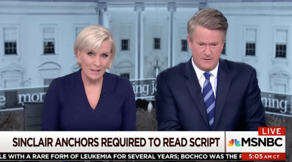 Mainstream Media Scream: Morning Joe crew denounces Sinclair, ‘chilling’