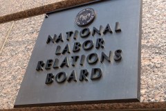 Anti-union group wants records on NLRB’s abrupt reversal on major case