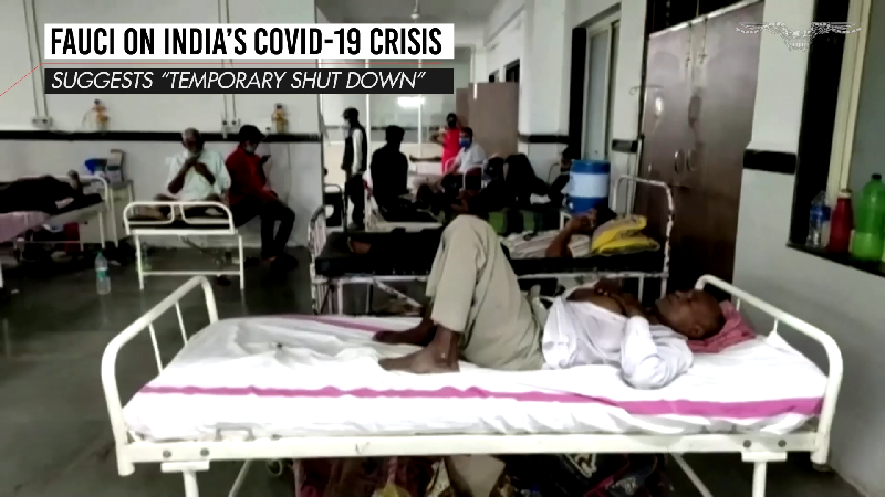 Fauci suggests India ‘shut down temporarily’ as coronavirus cases skyrocket