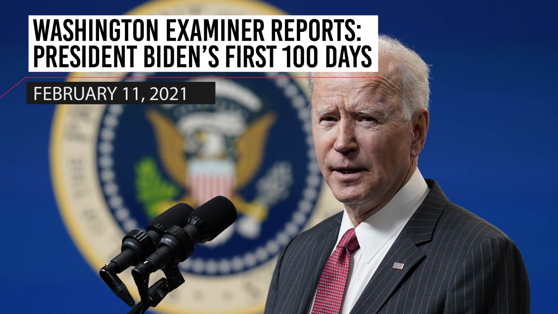 Washington Examiner Reports: February 11, 2021