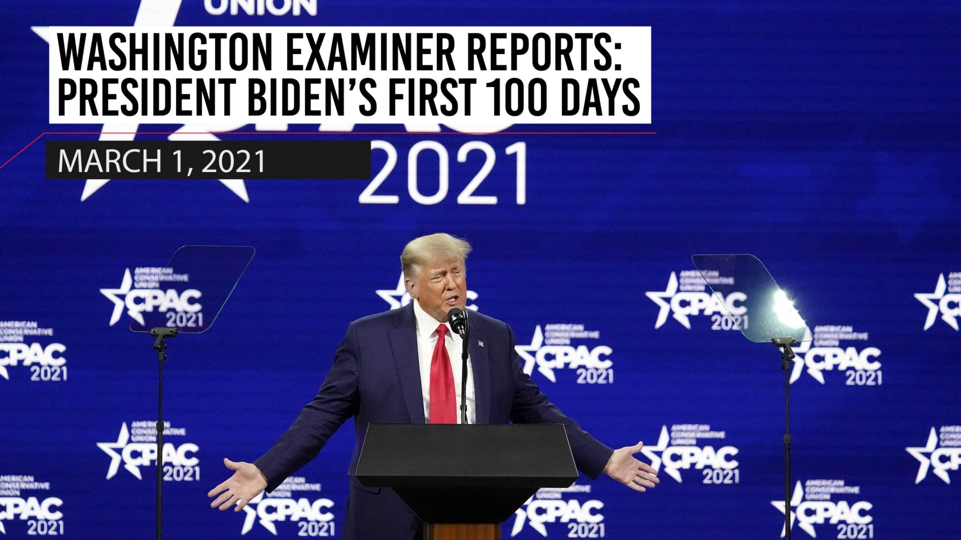 Washinton Examiner Reports: March 1, 2021