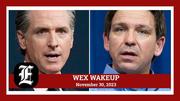 WEX Wakeup: Henry Kissinger dead at 100; DeSantis and Newsom to debate Thursday