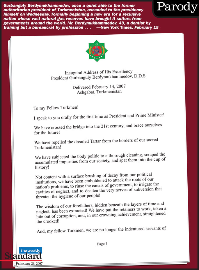 Turkmenistan’s toothsome new president.