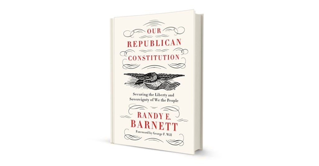 A Republican Constitution – If You Can Keep it