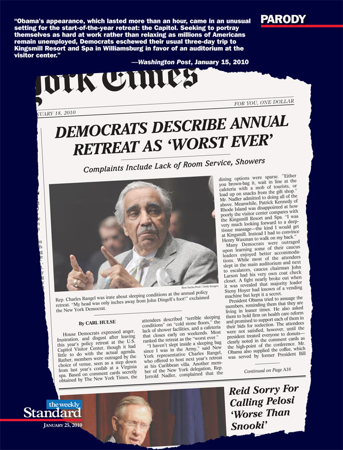 Democrats disgusted by their annual retreat