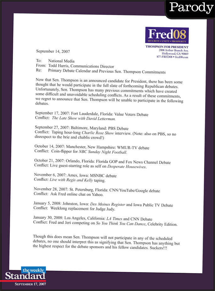 Fred Thompson’s Scheduling Conflicts