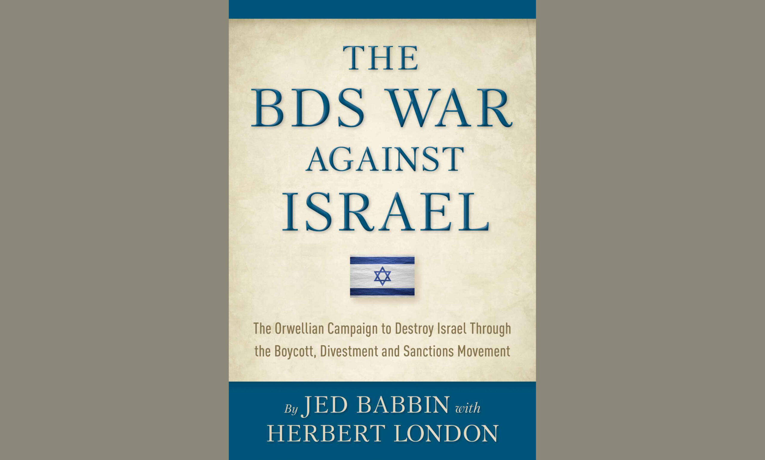‘The BDS War Against Israel:’ What is the BDS movement?