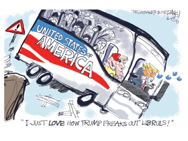 Editorial cartoon: ‘I just love how Trump freaks out about libruls!’