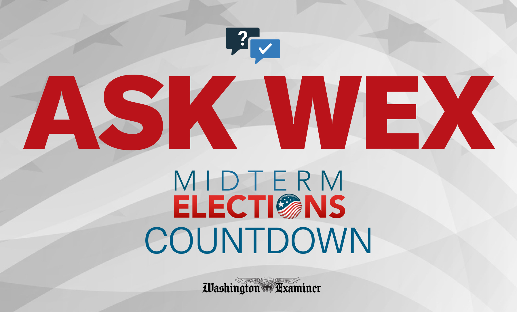 ASK WEX returns: Midterm Senate questions answered on Facebook Live by Washington Examiner experts
