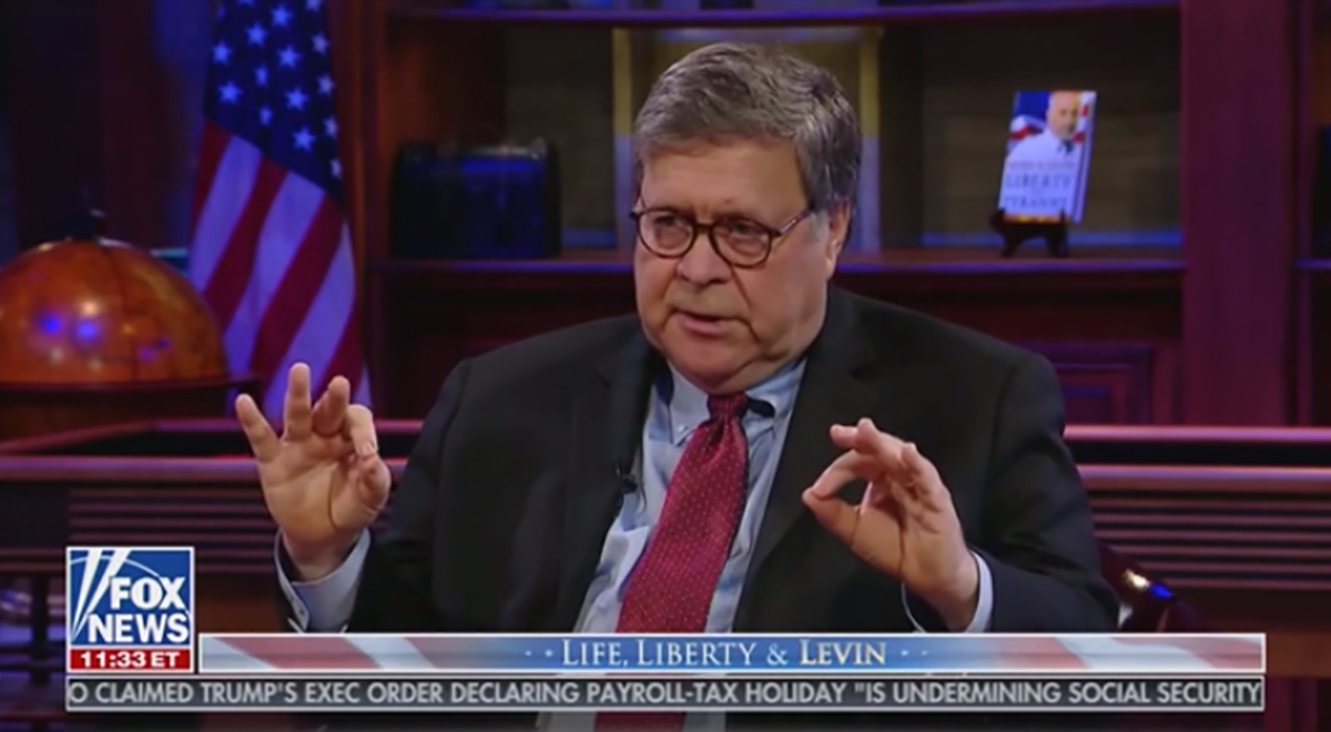 Barr: Media helped create ‘doomsday scenario’ for abuse of government power