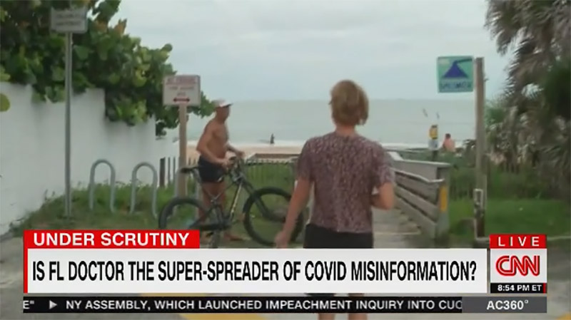 CNN airs hot pursuit for Florida doctor accused of spreading COVID-19 misinformation