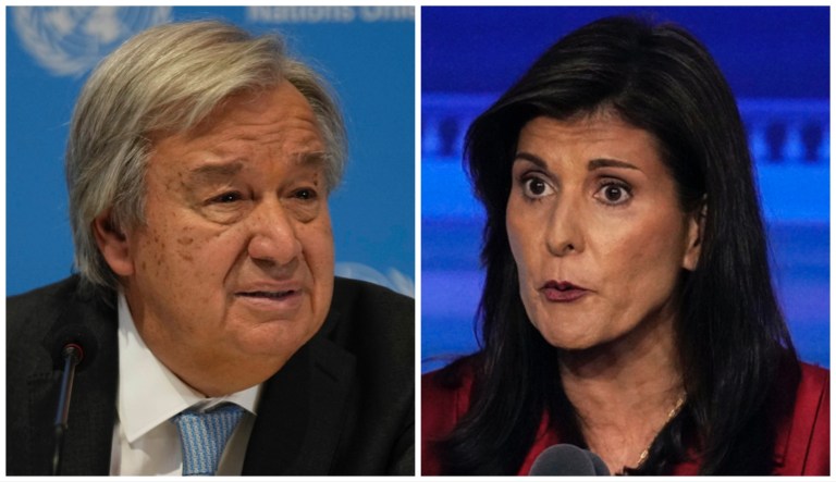 Antonio Guterres and Nikki Haley.