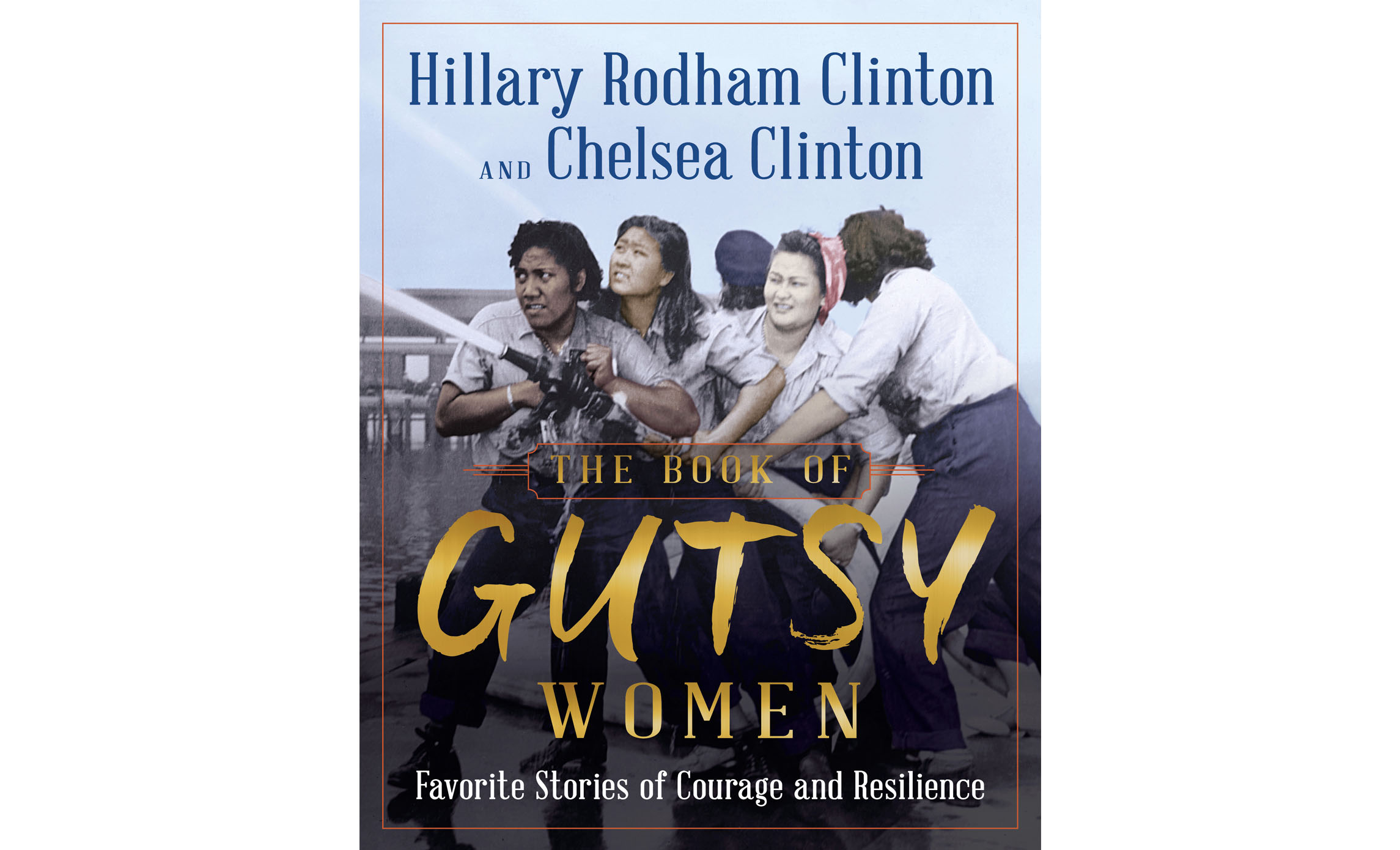 Hillary and Chelsea Clinton’s book on ‘gutsy’ women might be great if anyone else wrote it