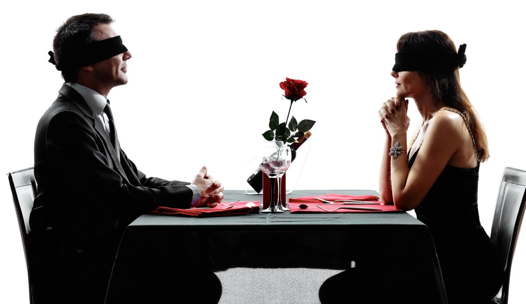 The best dates are blind