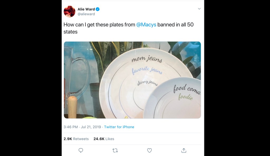 Macy’s bans ‘mom jeans’ plates after Twitter user complains
