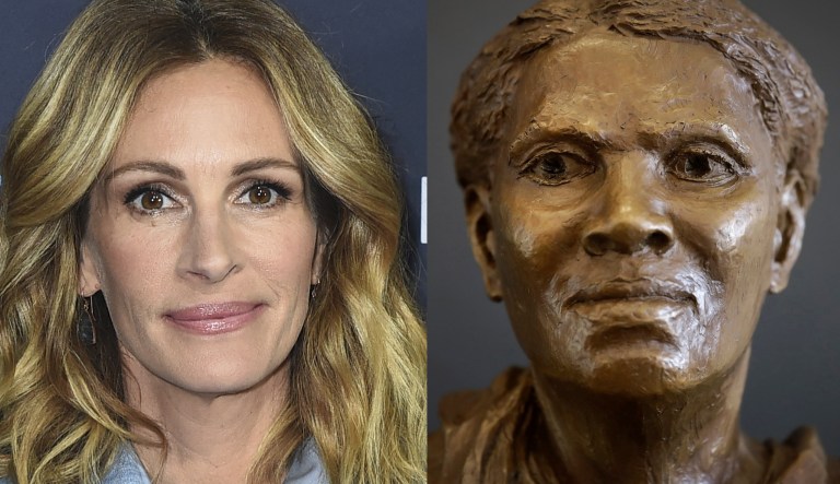 Julia Roberts, Harriet Tubman.