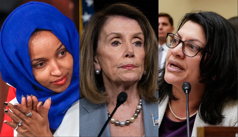 Pelosi owns the comments of Rashida Tlaib and Ilhan Omar