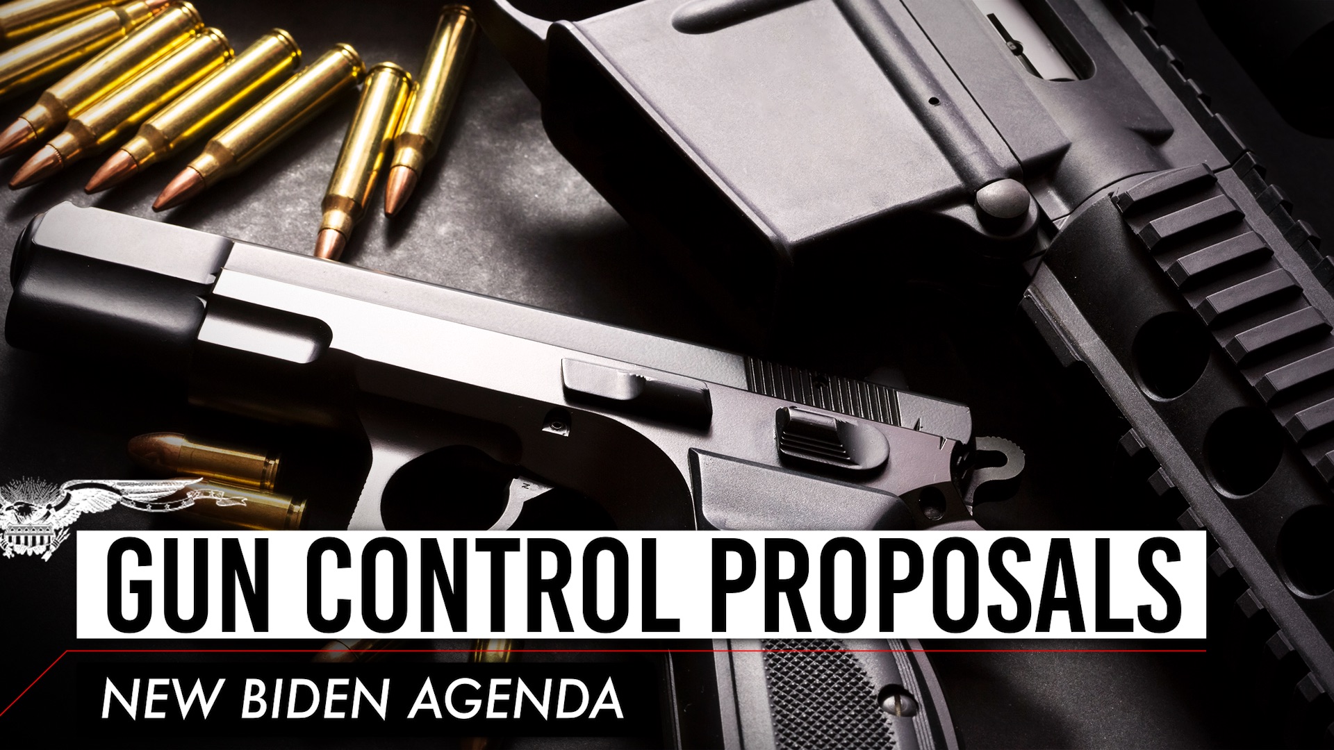 Gun control proposals: New Biden agenda