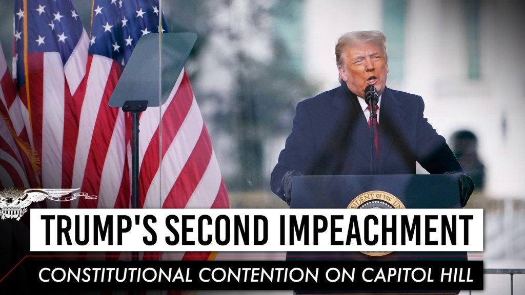 Trump’s second impeachment: Constitutional contention on Capitol Hill