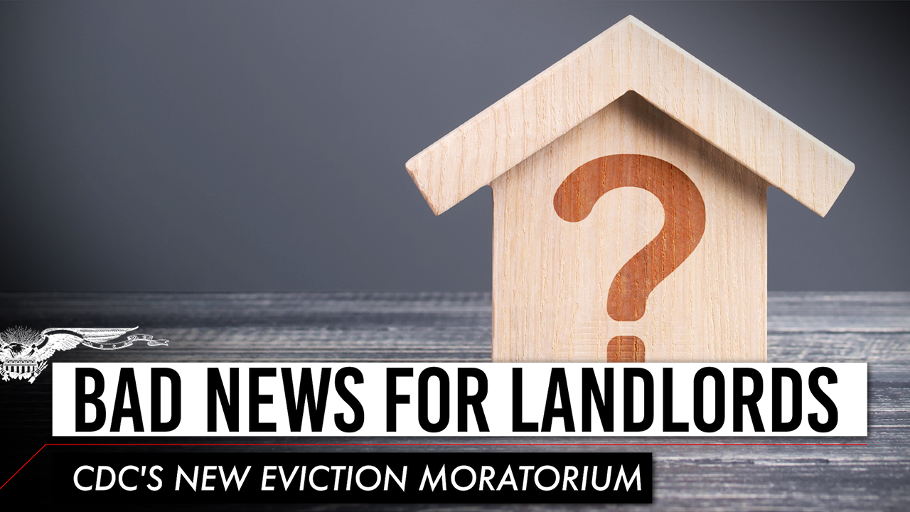 Bad news for landlords: CDC’s new eviction moratorium