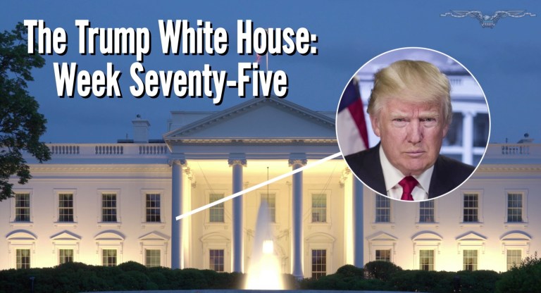 The Trump White House in review: Week 75