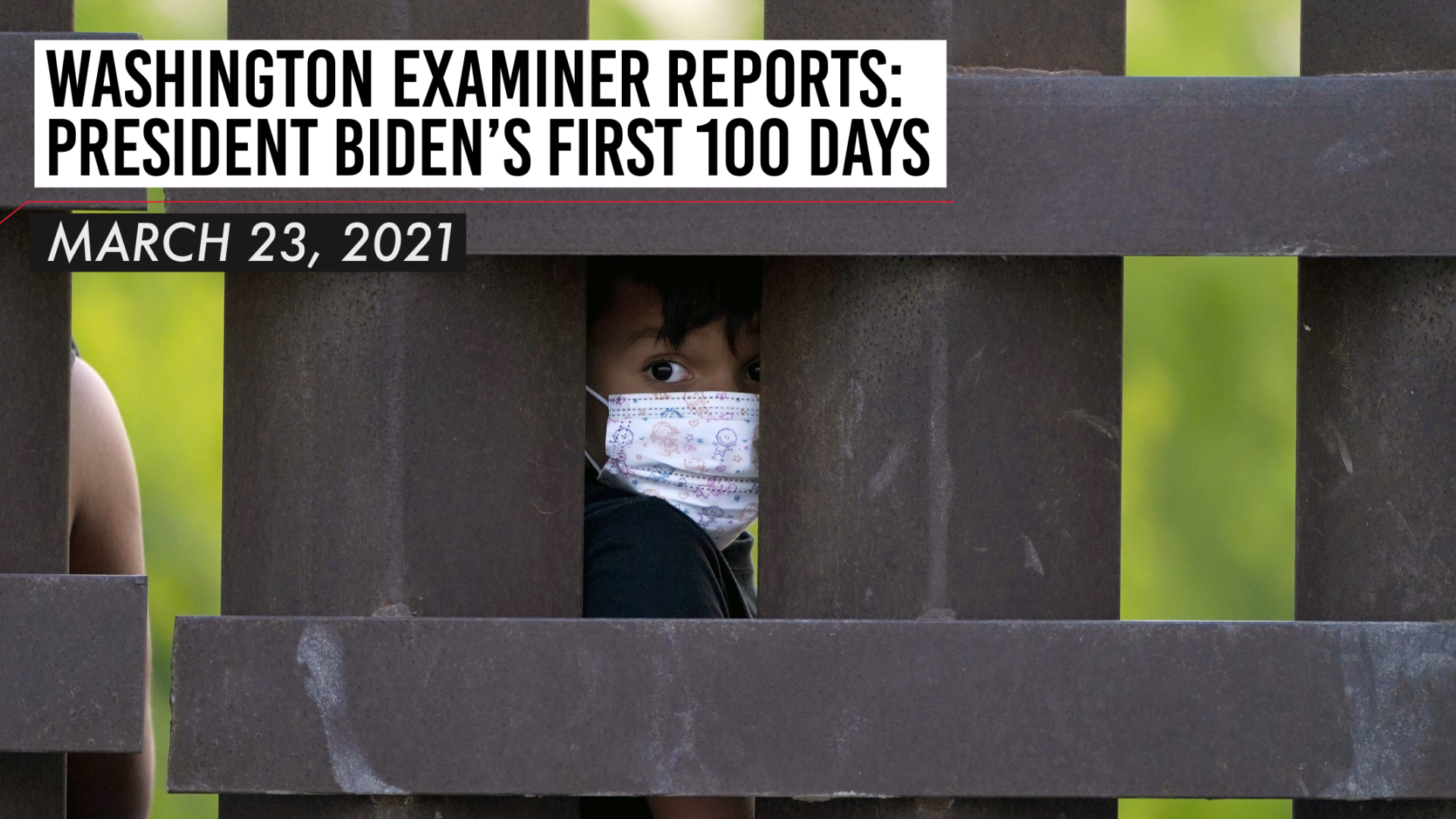 Washington Examiner Reports: March 23, 2021