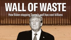 Wall of waste: States spend billions of dollars on border crisis after unbuilt Trump wall