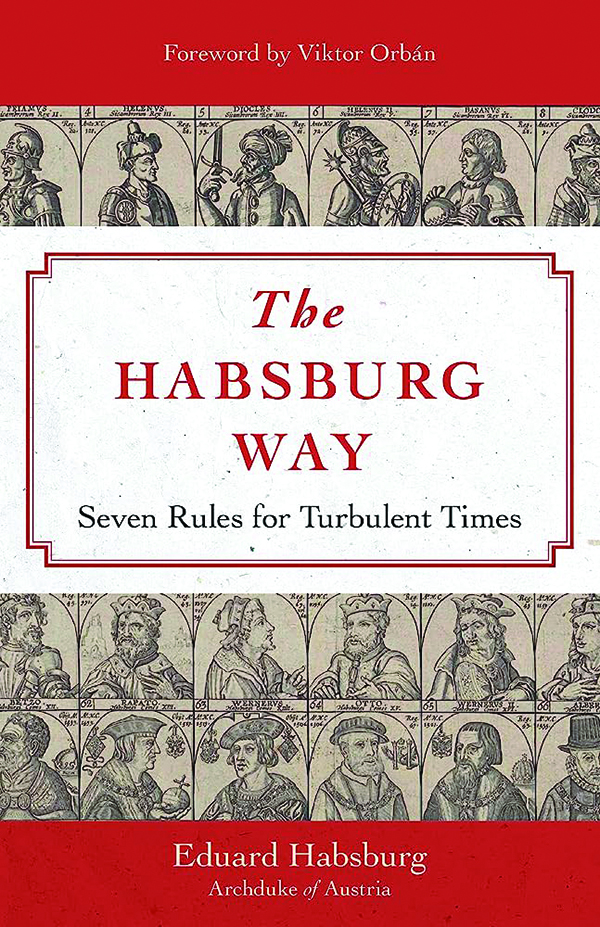 Archduke’s Eduard von Habsburg’s advice to modernity