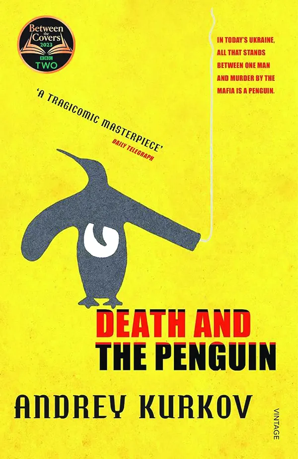 Death and the Penguin
By Andrey Kurkov
Melville International Crime
240 pp., $17.99