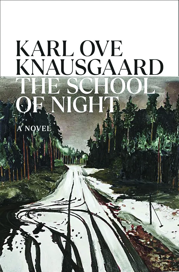 The School of Night: A Novel
by Karl Ove Knausgaard, translated by Martin Aitken
Penguin Press
512 pp., $32.00