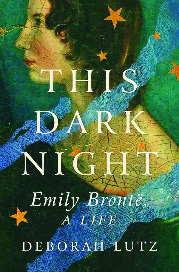 This Dark Night: Emily Brontë: A Life;
By Deborah Lutz;
Norton; 352 pp.; $33.99