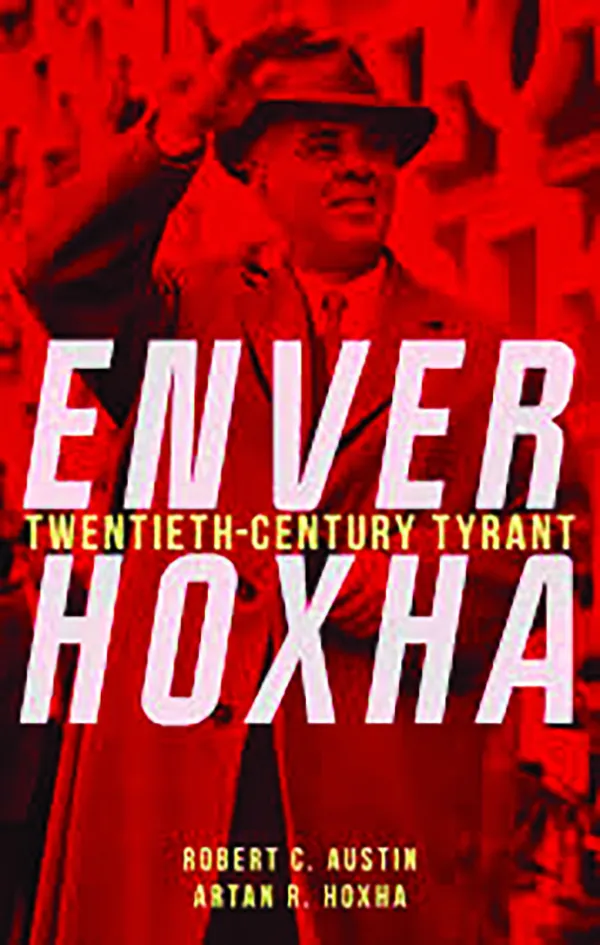 Artan R. Hoxha’s biography ‘Enver Hoxha’ is a plodding portrait of a Marxist tyrant