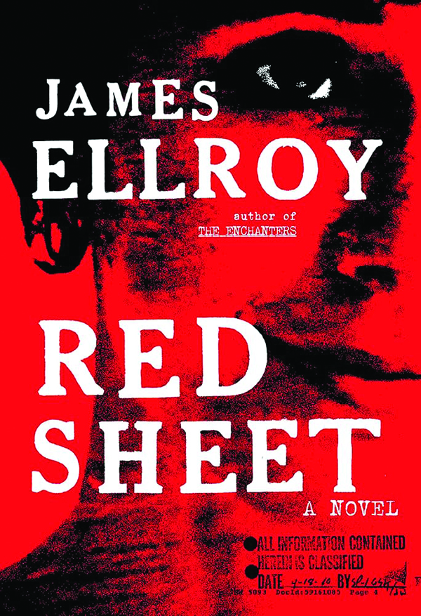 Red Sheet: A Novel;
By James Ellroy;
Knopf;
544 pp.; $35.00