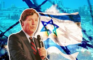 Tucker Carlson’s anti-Israel obsession has become dangerous