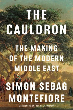 The Cauldron: The Making of the Modern Middle East book cover.