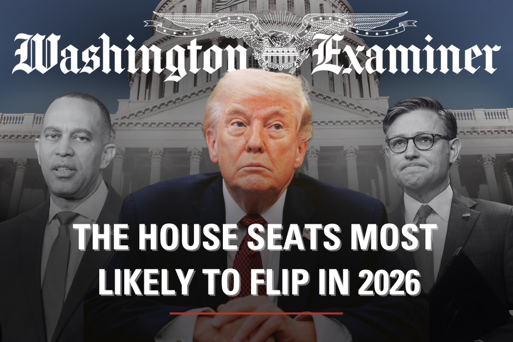 washingtonexaminer.com - Hailey Bullis - The 10 House seats most likely to flip in 2026