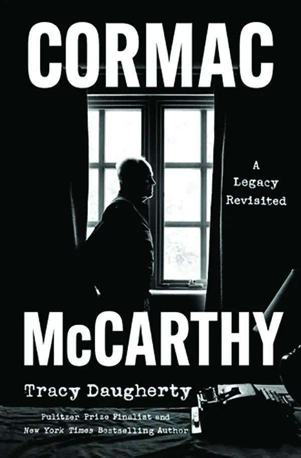 A new biography revisits ‘No Country for Old Men’ author Cormac McCarthy